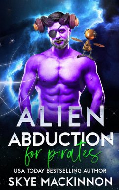 Cover Alien Abduction for Pirates (The Intergalactic Guide to Humans, #4) (eBook, ePUB)