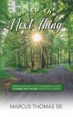 On to the Next thing (eBook, ePUB)