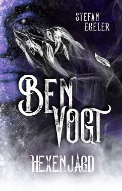 Ben Vogt: Hexenjagd (eBook, ePUB) - Egeler, Stefan