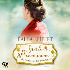 Saale Premium - Der Himmel über dem Weinschloss (MP3-Download) - Seifert, Paula