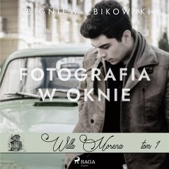 Willa Morena 1: Fotografia w oknie (MP3-Download) - Zbikowski, Zbigniew