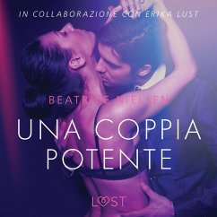 Una coppia potente - Breve racconto erotico (MP3-Download) - Nielsen, Beatrice