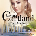 They Ran Away (Barbara Cartland's Pink Collection 149) (MP3-Download)