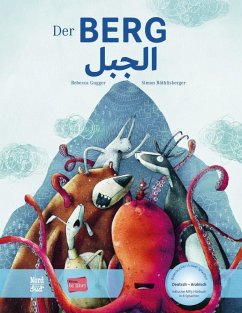 Der Berg. Kinderbuch Deutsch-Arabisch mit MP3-Hörbuch zum Herunterladen - Gugger, Rebecca;Röthlisberger, Simon