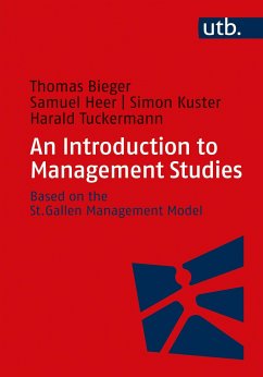 An Introduction to Management Studies - Bieger, Thomas;Heer, Samuel;Kuster, Simon