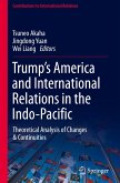 Trump¿s America and International Relations in the Indo-Pacific
