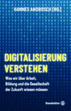 Digitalisierung verstehen - Androsch, Hannes