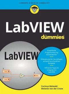 LabVIEW für Dummies - Meiwald, Corinna;Crone, Melanie von der