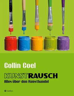 Kunstrausch - Coel, Collin
