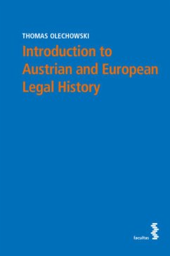 Introduction to Austrian and European Legal History - Olechowski, Thomas