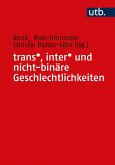 trans*, inter* und nicht-binäre Geschlechtlichkeiten