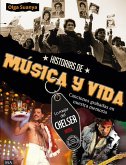 Historias de música y vida (eBook, PDF)