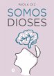 Somos dioses (eBook, ePUB) - Bild 1