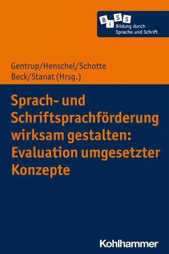 Sprach- und Schriftsprachförderung wirksam gestalten: Evaluation umgesetzter Konzepte (eBook, ePUB)