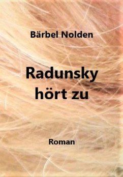 Radunsky hört zu (eBook, ePUB) - Nolden, Bärbel