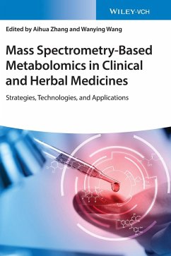 Mass Spectrometry-Based Metabolomics in Clinical and Herbal Medicines - Zhang, Aihua