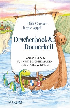 Drachenboot & Donnerkeil - Grosser, Dirk;Appel, Jennie