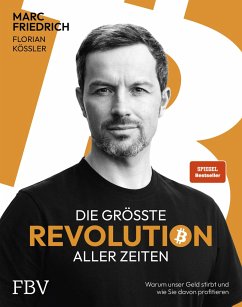 Die größte Revolution aller Zeiten - Friedrich, Marc;Kössler, Florian