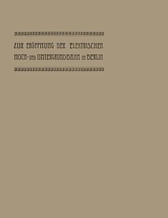 Cover Zur Eröffnung der elektrischen Hoch- und Untergrundbahn in Berlin (eBook, PDF)