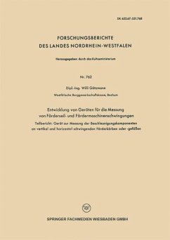 Entwicklung von Geräten für die Messung von Förderseil- und Fördermaschinenschwingungen (eBook, PDF) - Götzmann, Willi
