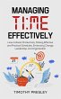 Managing Time Effectively: How to Boost... - Bild 1