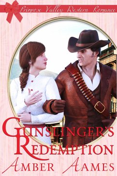 Gunslinger's Redemption: Primrose Valley (eBook, ePUB) - Aames, Amber