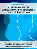 Alfred Adler og individualpsykologien i det nye årtusinde (eBook, ePUB)