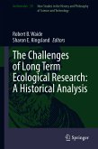 The Challenges of Long Term Ecological Research: A Historical Analysis (eBook, PDF)