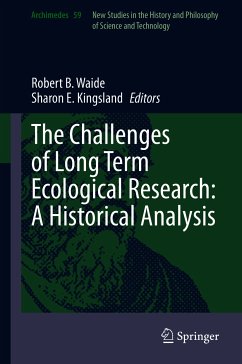 The Challenges of Long Term Ecological Research: A Historical Analysis (eBook, PDF)