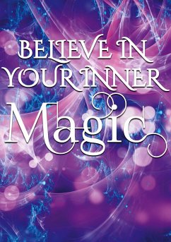 Believe in your inner magic