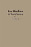 Bau und Berechnung der Dampfturbinen (eBook, PDF)