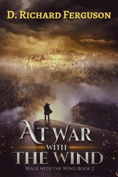 Cover At War with the Wind: The Fight for Abigail (Walk with the Wind, #2) (eBook, ePUB)
