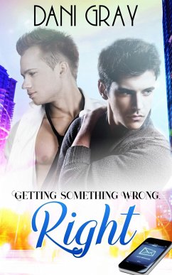 Getting Something Wrong, Right (eBook, ePUB) - Gray, Dani