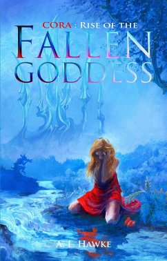 Cora: Rise of the Fallen Goddess (The Azure Series, #2) (eBook, ePUB) - Hawke, A. L.