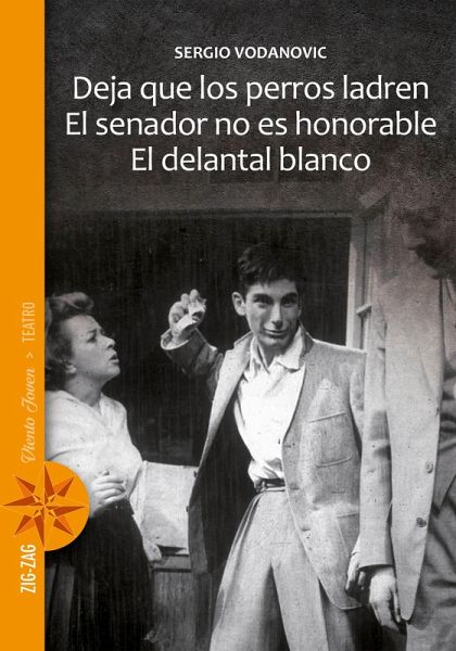 Deja que los perros ladren / El senador no es honorable / El delantal blanco (eBook, ePUB)