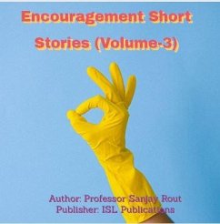 Encouragement Short Stories (Volume-3) (eBook, ePUB) - Rout, Sanjay