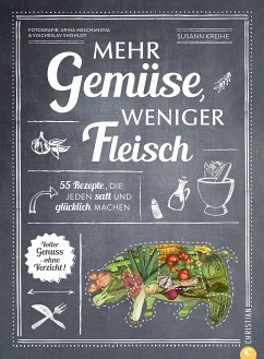 Mehr Gemüse. Weniger Fleisch. (eBook, ePUB) - Kreihe, Susann