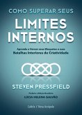 Como superar seus limites internos (eBook, ePUB)