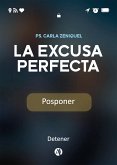 La excusa perfecta (eBook, ePUB)