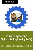 Mining Engineering Diploma Engineering MCQ (eBook, ePUB)