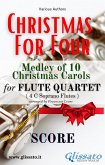 &quote;Christmas For Four&quote; Medley - Flute Quartet (score) (fixed-layout eBook, ePUB)