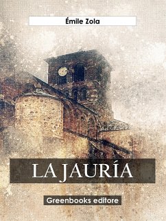 La jauría (eBook, ePUB) - Zola, Émile