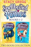 Spellbound Ponies 2-book Collection Volume 1 (eBook, ePUB)