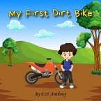 My First Dirt Bike (eBook, ePUB)