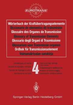 Cover Wörterbuch der Kraftübertragungselemente / Diccionario de elementos de transmisión / Glossaire des Organes de Transmission / Glossary of Transmission Elements / Glossario degli Organi di Trasmissione / Glossarium voor Transmissie-organen / Ordbok för Transmissionselement / Voimansiirtoalan sanakirja (eBook, PDF)