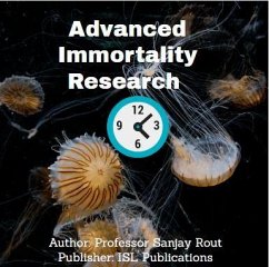 Advanced Immortality Research (eBook, ePUB) - Rout, Sanjay