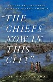 The Chiefs Now in This City (eBook, ePUB)
