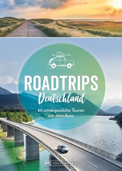 Roadtrips Deutschland (eBook, ePUB) - Durdel-Hoffmann, Sabine; Müssig, Jochen; Hüsler, Eugen E.; Winzker, Thomas