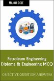 Petroleum Engineering Diploma Engineering MCQ (eBook, ePUB)
