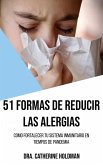 51 Formas De Reducir Las Alergias: Como fortalecer tu sistema inmunitario en tiempos de pandemia (vida saludable) (eBook, ePUB)